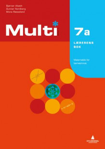 Multi 7a, 2. utgave av Bjørnar Alseth, Gunnar Nordberg og Mona Røsseland (Spiral)