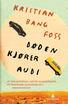 Døden kjører Audi av Kristian Bang Foss (Ebok)