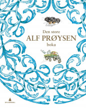 Den store Alf Prøysen boka av Alf Prøysen (Innbundet)