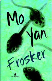 Frosker av Yan Mo (Innbundet)