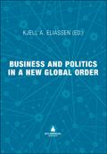 Business and politics in a new global order av Kjell A. Eliassen (Ebok)