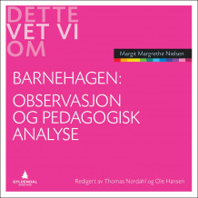Observasjon og pedagogisk analyse av Margit Margrethe Nielsen (Heftet)