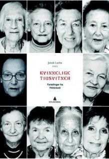 Kvinnelige tidsvitner av Jakob Lothe (Ebok)