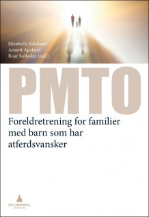 PMTO av Elisabeth Askeland, Anett Kristin Apeland og Roar Solholm (Heftet)