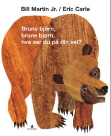Brune bjørn, brune bjørn, hva ser du på din vei? av Martin (Innbundet)