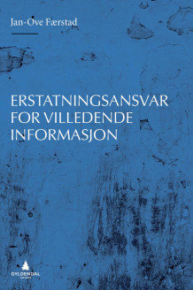 Erstatningsansvar for villedende informasjon av Jan-Ove Færstad (Innbundet)