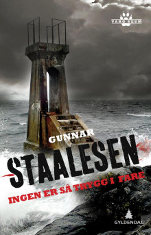 Ingen er så trygg i fare av Gunnar Staalesen (Ebok)