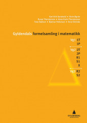 Gyldendals formelsamling i matematikk av Tone Bakken, Bjørnar Pettersen, Karl Erik Sandvold og Runar Thorstensen (Heftet)