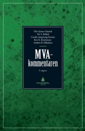 MVA-kommentaren av Cecilie Aasprong Dyrnes, Ole Gjems-Onstad, Tor S. Kildal, Roy K. Kristensen og Anders B. Mikelsen (Innbundet)