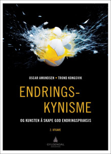 Endringskynisme av Oscar Amundsen og Trond Øystein Kongsvik (Heftet)