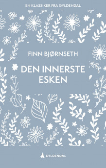 Den innerste esken av Finn Bjørnseth (Ebok)
