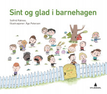 Sint og glad i barnehagen av Solfrid Raknes (Innbundet)
