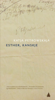 Esther, kanskje av Katja Petrowskaja (Ebok)
