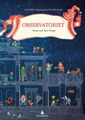 Observatoriet av Gunnhild B. Aasprang og Tone Skramstad (Innbundet)