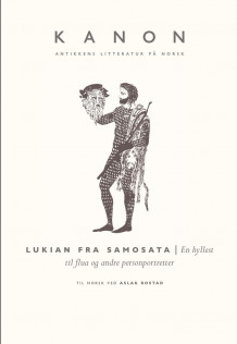En hyllest til flua og andre personportretter av Lukian fra Samosata (Ebok)