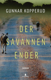 Der savannen ender av Gunnar Kopperud (Innbundet)