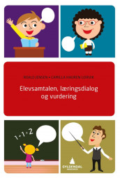 Elevsamtalen, læringsdialog og vurdering av Roald Jensen og Camilla Hauren Leirvik (Heftet)