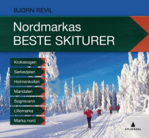 Nordmarkas beste skiturer av Bjørn Revil (Heftet)