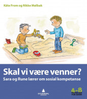 Skal vi være venner? av Käte From og Rikke Mølbak (Heftet)
