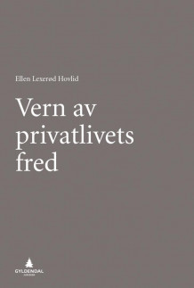 Vern av privatlivets fred av Ellen Lexerød Hovlid (Ebok)