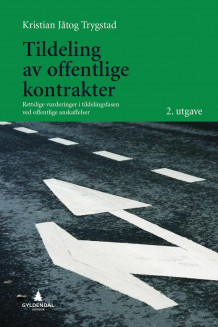 Tildeling av offentlige kontrakter av Kristian Jåtog Trygstad (Innbundet)