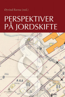 Perspektiver på jordskifte av Øyvind Ravna (Ebok)