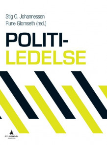 Politiledelse av Stig O. Johannessen og Rune Glomseth (Heftet)