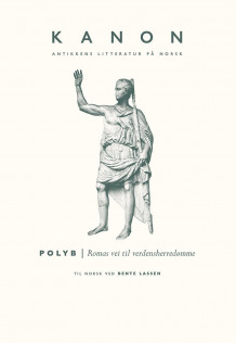Romas vei til verdensherredømme av Polyb (Ebok)
