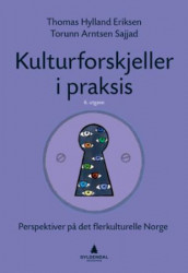 Kulturforskjeller i praksis av Thomas Hylland Eriksen og Torunn Arntsen Sajjad (Heftet)