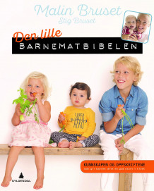 Den lille barnematbibelen av Malin Bruset og Stig Bruset (Innbundet)