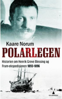 Polarlegen av Kaare R. Norum (Innbundet)