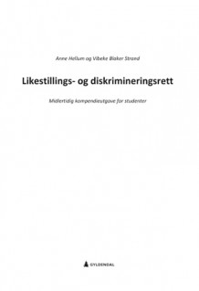 Likestillings- og diskrimineringssrett av Vibeke Blaker Strand og Anne Hellum (Heftet)