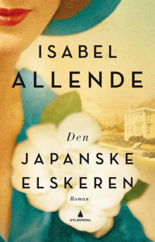 Den japanske elskeren av Isabel Allende (Ebok)