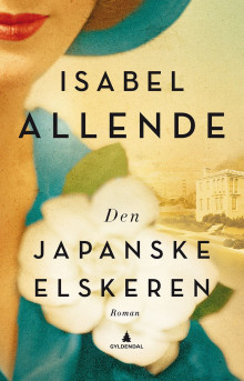 Den japanske elskeren av Isabel Allende (Ebok)