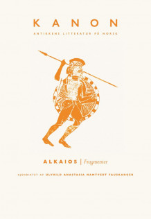 Fragmenter av Alkaios (Innbundet)