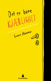 Det er bare kjærlighet av Sverre Henmo (Ebok)