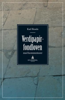 Verdipapirfondloven av Karl Rosén (Ebok)