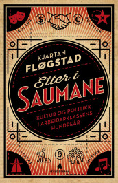 Etter i saumane av Kjartan Fløgstad (Innbundet)