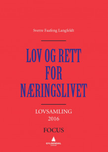 Næringslivets lovsamling 1687-2016 av Sverre F. Langfeldt (Innbundet)