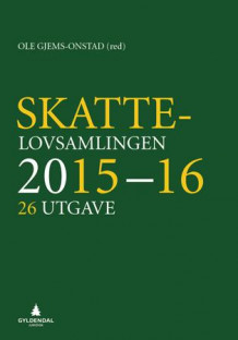 Skattelovsamlingen 2015-16 av Ole Gjems-Onstad (Innbundet)