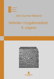 Veileder i trygdemedisin av John Gunnar Mæland (Ebok)