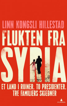 Flukten fra Syria av Linn Kongsli Hillestad (Innbundet)