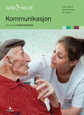 Kommunikasjon av Agnes Brønstad, Siv Gjedrem og Trude Jægtvik (Heftet)