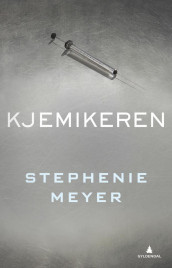 Kjemikeren av Stephenie Meyer (Ebok)