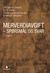 Merverdiavgift av Cecilie Aasprong Dyrnes, Ole Gjems-Onstad, Tor S. Kildal og Anders B. Mikelsen (Heftet)