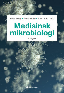 Medisinsk mikrobiologi av Halvor Rollag, Fredrik Müller og Tone Tønjum (Heftet)