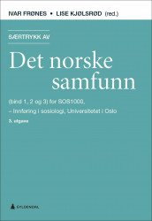 Særtrykk av Det norske samfunn (bind 1, 2 og 3) for SOS1000 (Heftet)