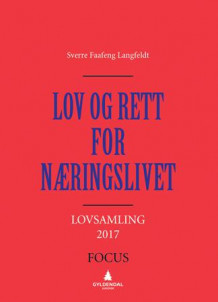 Næringslivets lovsamling 1687-2017 av Sverre Faafeng Langfeldt (Innbundet)