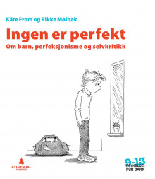Ingen er perfekt av Käte From og Rikke Mølbak (Heftet)