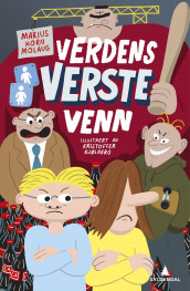 Verdens verste venn av Marius Horn Molaug (Ebok)